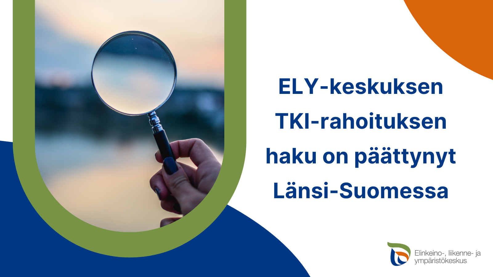 ELY-keskuksen TKI-rahoituksen haku on päättynyt Länsi-Suomessa.