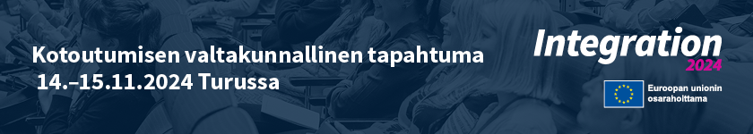 Kotoutumisen valtakunnallinen tapahtuma 14.-15.11.2024 Turussa. Logo Integration 2024 sekä Euroopan unionin lippu ja teksti Euroopan unionin osarahoittama.