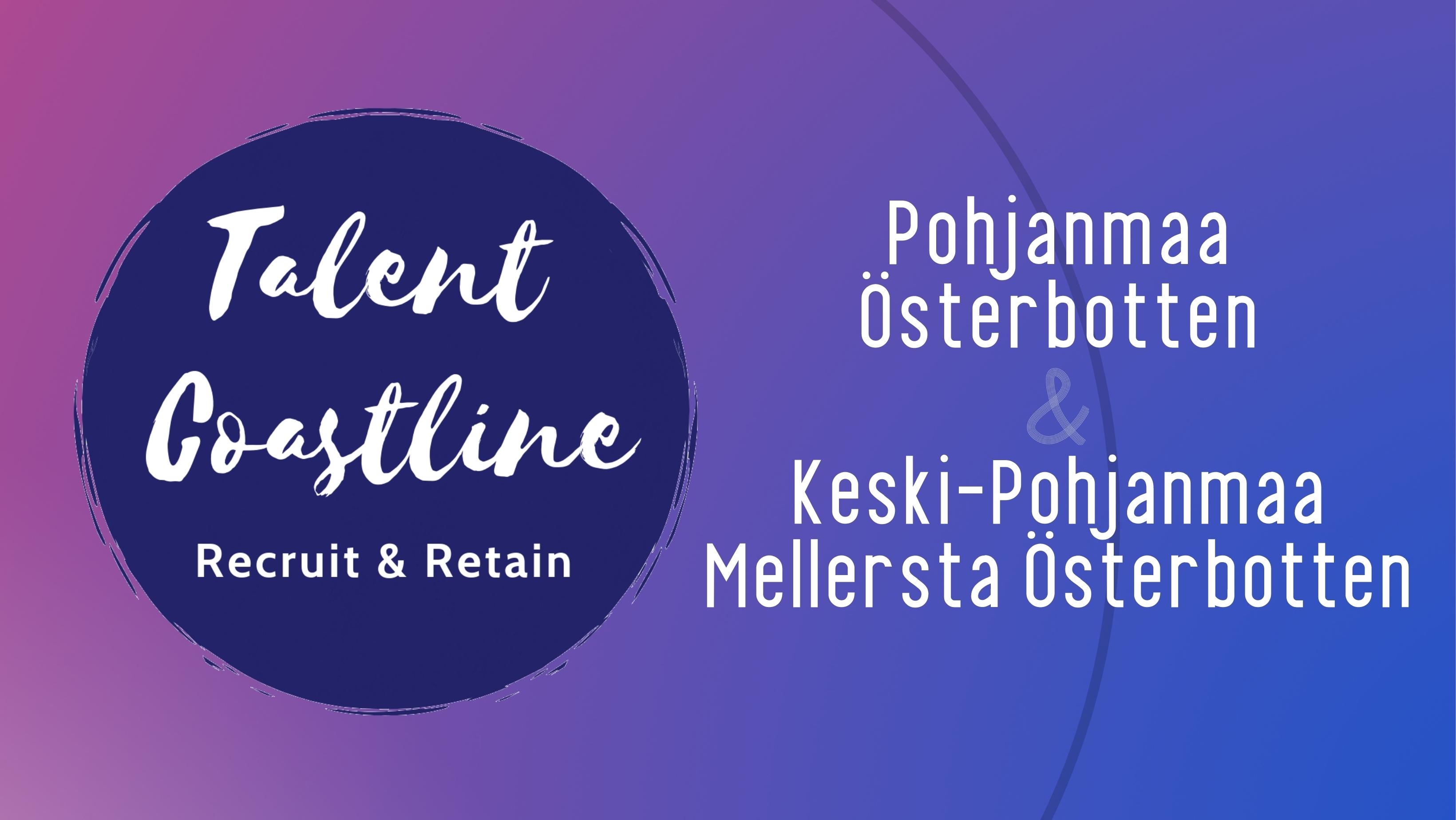 Valkoista tekstiä tummanvioletilla taustalla. Talent Coastlinen logo. Talent Coastline Pohjanmaa ja Keski-Pohjanmaa.