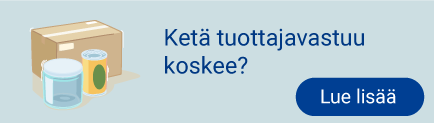 Piirroskuvassa on pahvilaatikko ja purnukoita sekä teksti Ketä tuottajavastuu koskee? Lue lisää