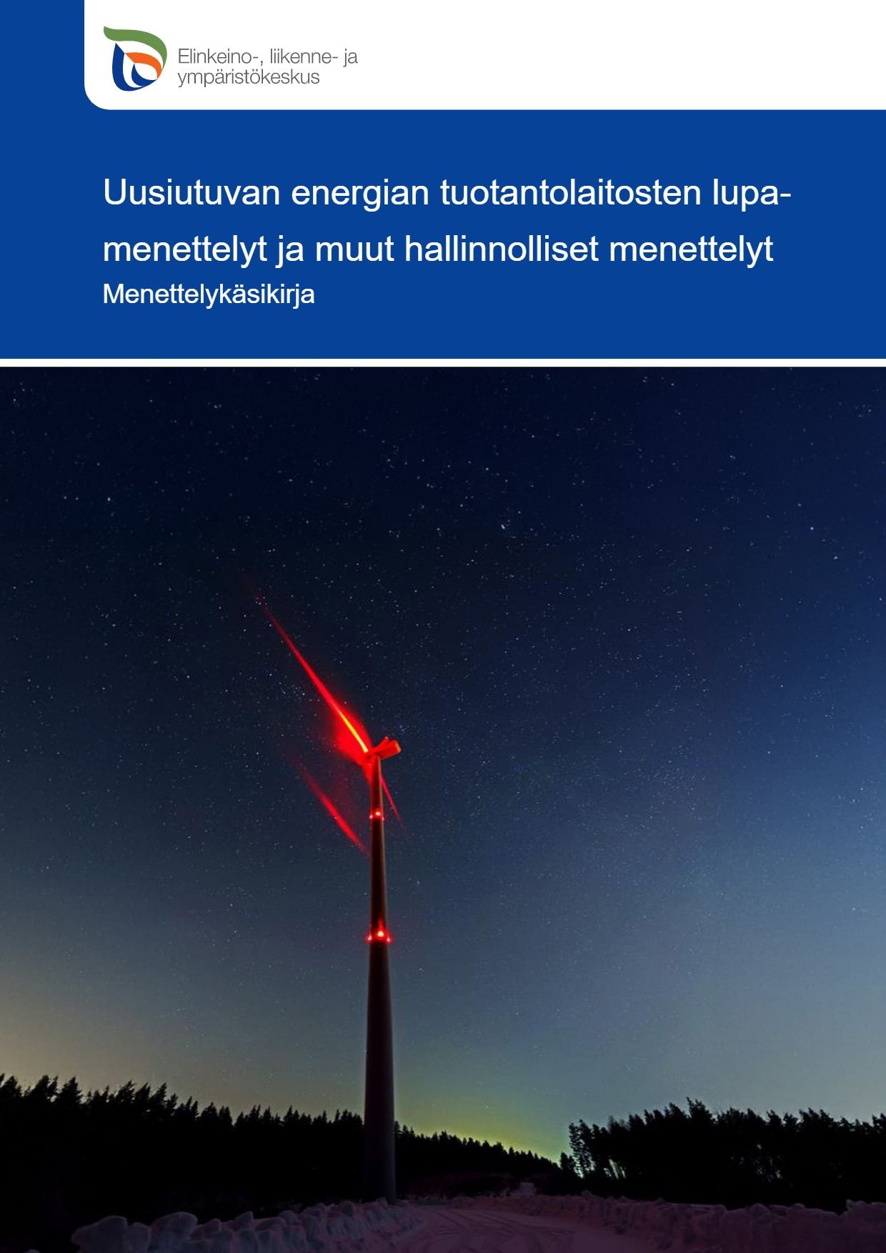 Uusiutuvan energian tuotantolaitosten lupa- ja muut hallinnolliset menettelyt