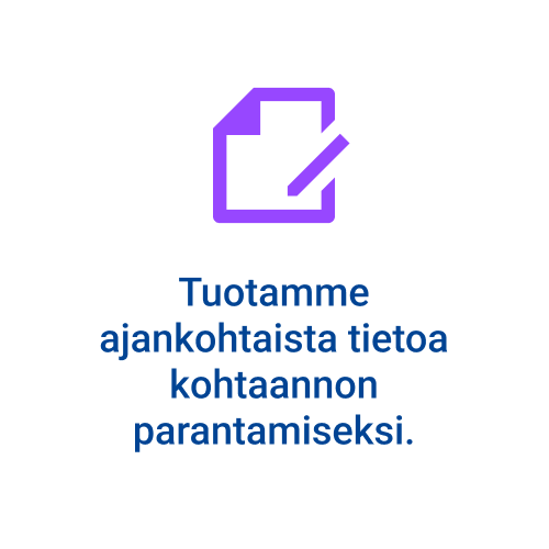 Kuva, jossa lukee "Tuotamme ajankohtaista tietoa kohtaannon parantamiseksi"